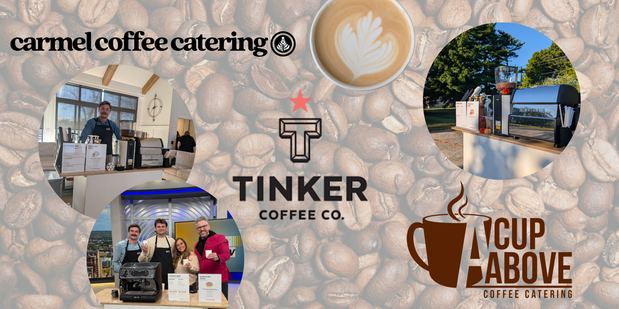 Carmel Coffee Catering vs. Tinker Coffee Co. vs. A Cup Above